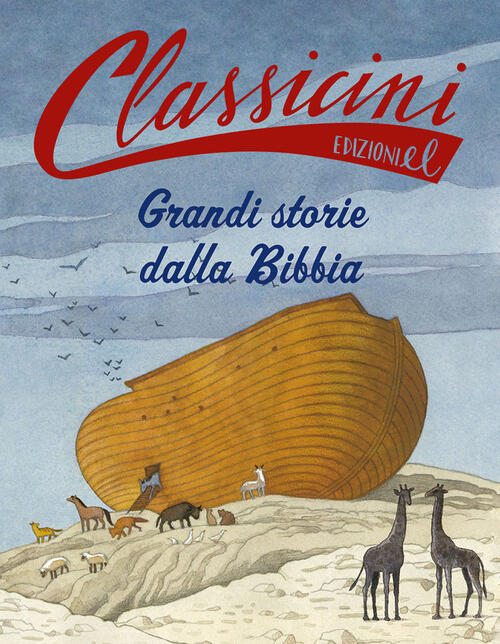 Grandi Storie Dalla Bibbia. Classicini Sarah Rossi El 2024