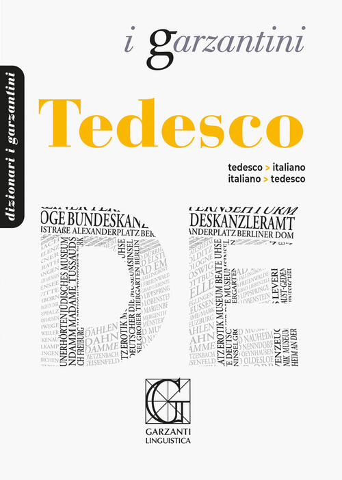 Dizionario Tedesco. Tedesco-Italiano, Italiano-Tedesco Garzanti Linguistica 20