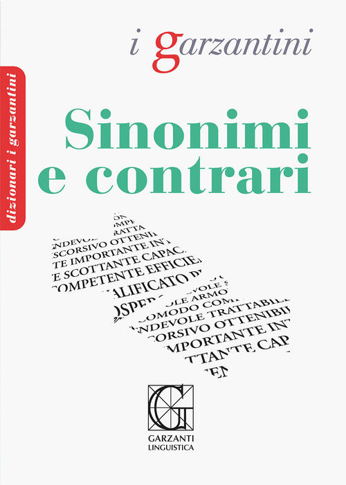 Dizionario Dei Sinonimi E Contrari Garzanti Linguistica 2024