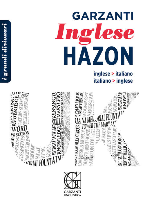 Grande Dizionario Hazon Di Inglese. Inglese-Italiano, Italiano-Inglese. Con Cd