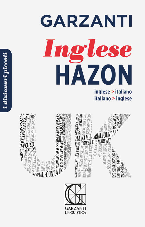 Il Piccolo Dizionario Di Inglese. Ediz. Bilingue Garzanti Linguistica 2022