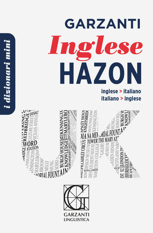 Il Dizionario Mini Di Inglese. Ediz. Bilingue Garzanti Linguistica 2022