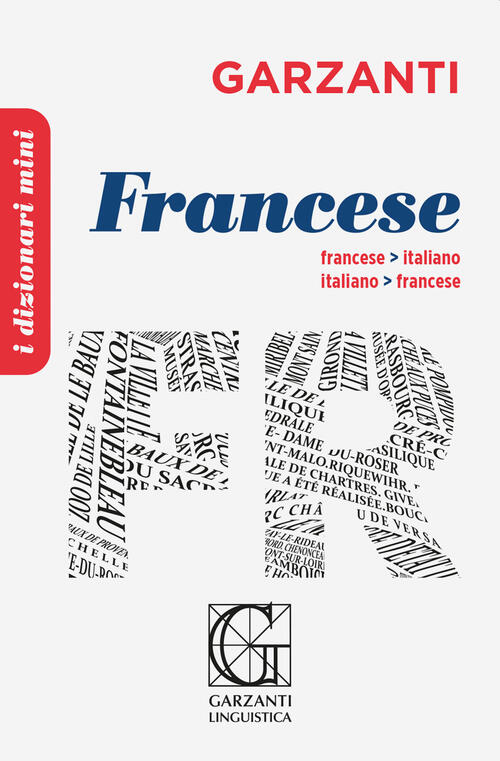 Il Dizionario Mini Di Francese. Ediz. Bilingue Garzanti Linguistica 2022