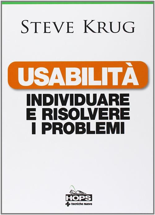 Usabilita. Individuare E Risolvere I Problemi