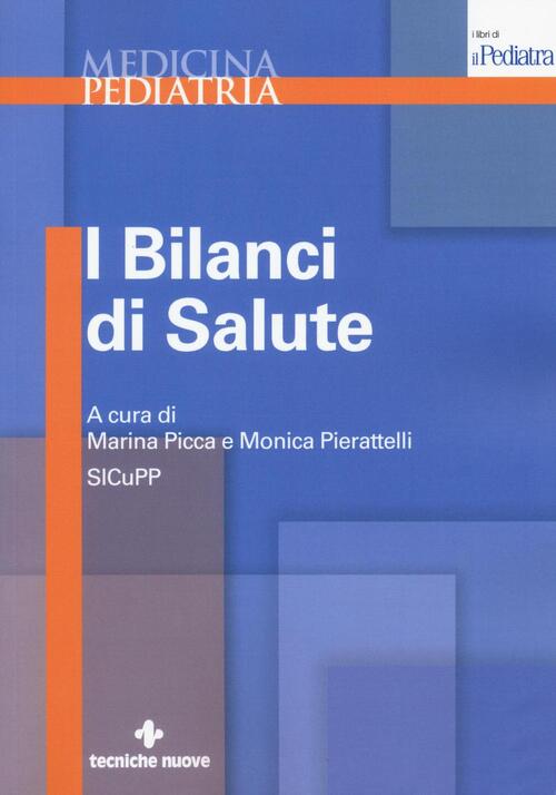 I Bilanci Di Salute Marina Picca, Monica Pierattelli Tecniche Nuove 2016