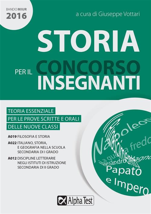 Storia Per Il Concorso Insegnanti 2016. Teoria Essenziale Per Le Prove Scritte