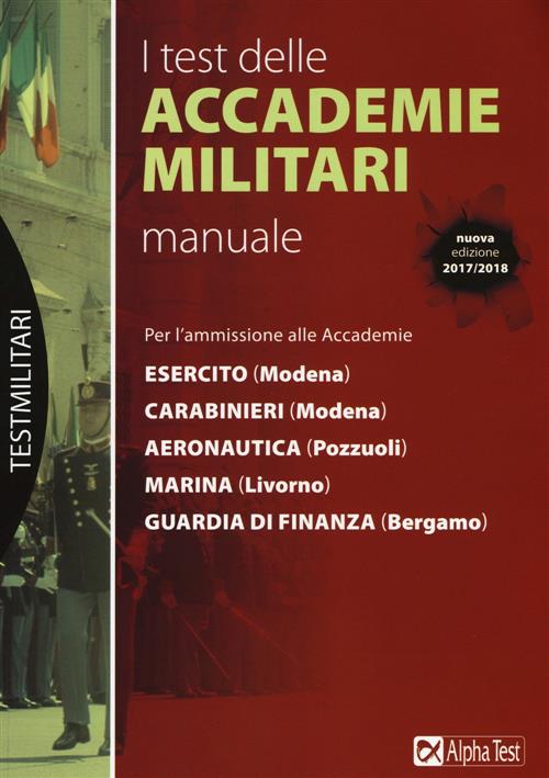 I Test Delle Accademie Militari. Manuale