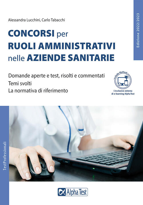 I Concorsi Per Ruoli Amministrativi Nelle Aziende Sanitarie. Con Contenuto Digitale Per Accesso On L