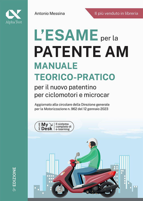 L'esame Per La Patente Am Manuale Teorico-Pratico Per Il Nuovo Patentino Per C