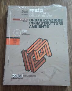 Urbanizzazione Infrastrutture Ambiente. Prezzi Informativi Dell'edilizia. Maggio