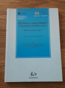 Questioni Su Lavoro Sommerso E Politiche Di Sviluppo Sociale. Primo Quaderno Field