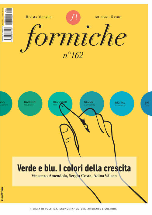 Formiche (2020). Vol. 162: Verde E Blu. I Colori Della Crescita. Rubbettino 20