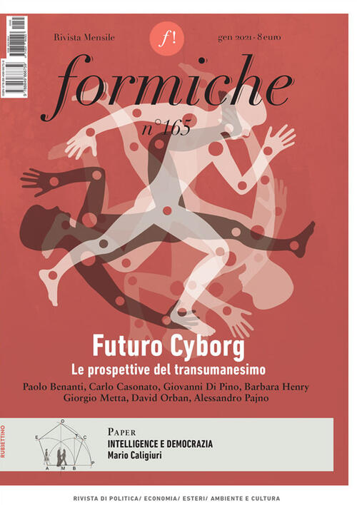 Formiche (2021). Vol. 165: Futuro Cyborg. Le Prospettive Del Transumanesimo.