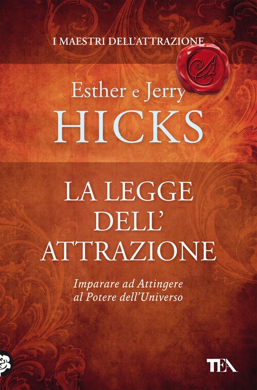 La Legge Dell'attrazione Esther Hicks Tea 2021