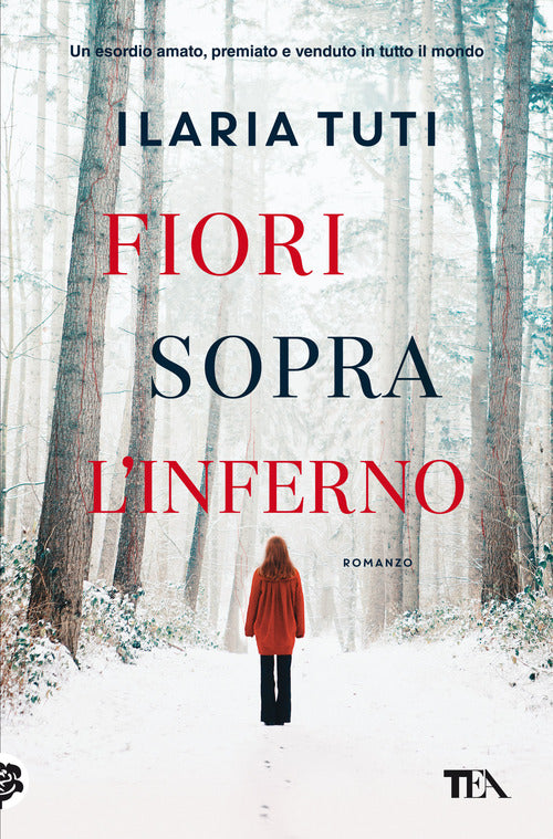 Fiori Sopra L'inferno Ilaria Tuti Tea 2021