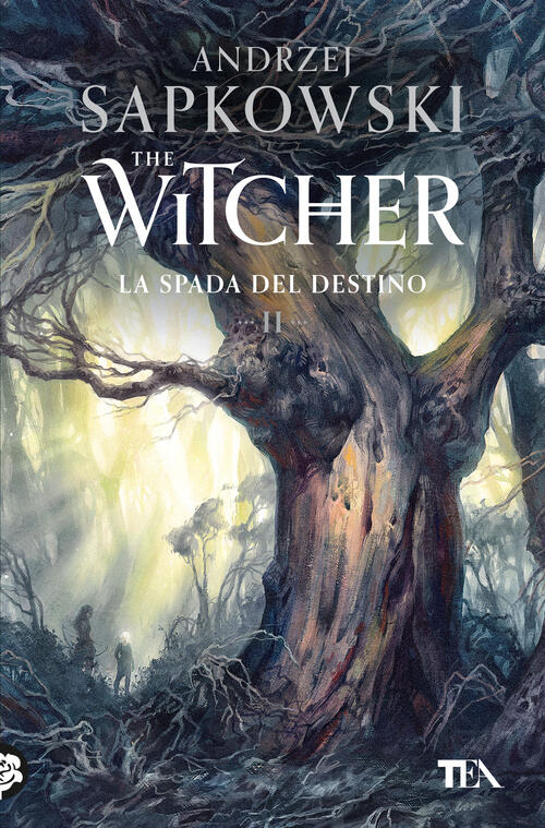 La Spada Del Destino. The Witcher. Vol. 2 Andrzej Sapkowski Tea 2024