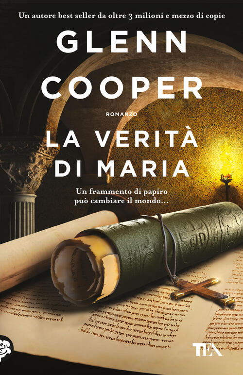 La Verita Di Maria Glenn Cooper Tea 2024