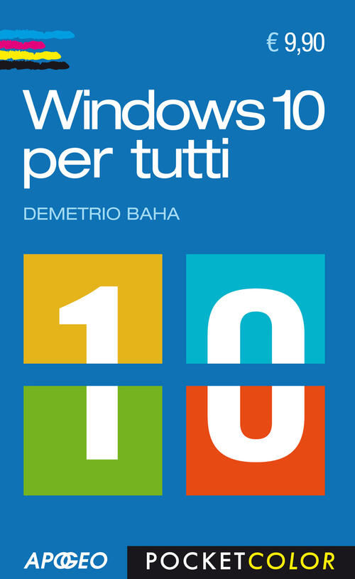 Windows 10 Per Tutti Demetrio Baha Apogeo 2015