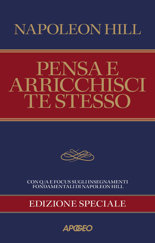 Pensa E Arricchisci Te Stesso. Edizione Speciale Per Coach E Manager. Ediz. Sp