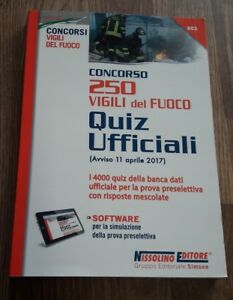 Concorso 250 Vigili Del Fuoco. Quiz Ufficiali. Con Contenuto Digitale