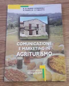 Comunicazione E Marketing In Agriturismo Edagricole 2001