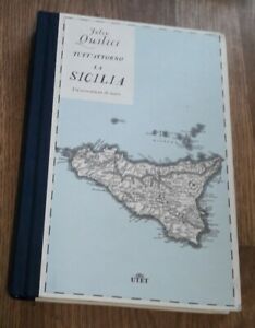 Tutt'attorno La Sicilia. Un'avventura Di Mare. Con Contenuto Digitale (Fornito Elettronicamente)