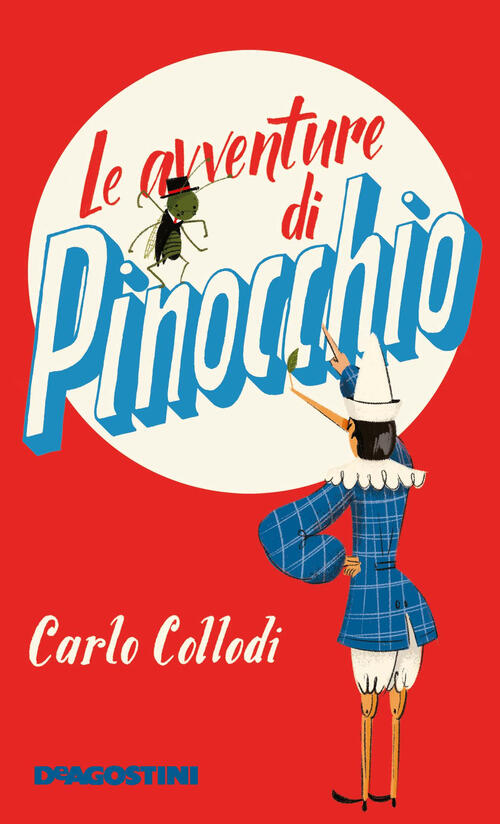 Le Avventure Di Pinocchio Carlo Collodi De Agostini 2019