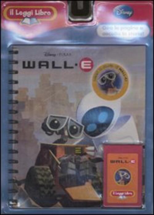 Wall·E. Il Leggi Libro Disney Libri 2009