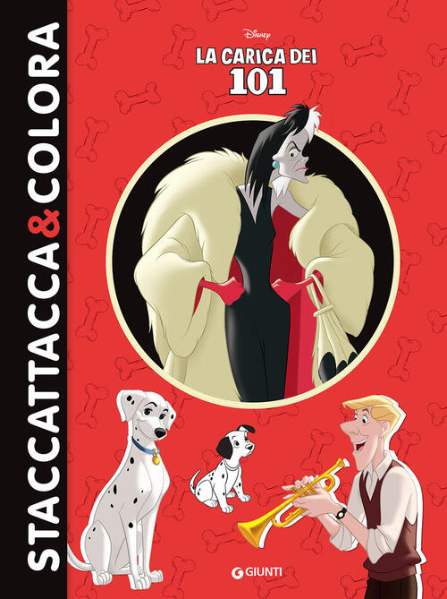 La Carica Dei 101. Staccattacca & Colora. Con Adesivi. Ediz. Illustrata Disney