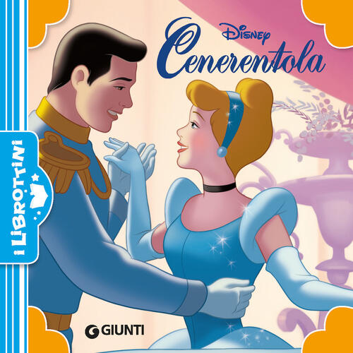 Cenerentola. Ediz. A Colori Disney Libri 2022