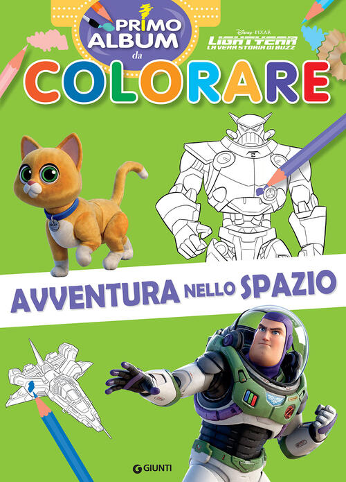 Lightyear. La Vera Storia Di Buzz. Primo Album Da Colorare. Ediz. A Colori Dis