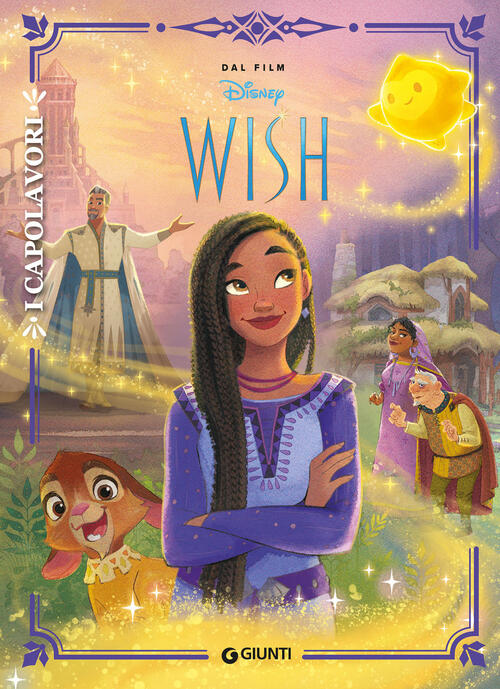 Wish. I Capolavori. Ediz. A Colori Disney Libri 2023