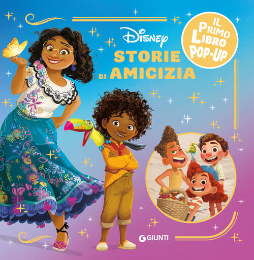 Storie Di Amicizia Disney. Il Primo Libro Pop-Up