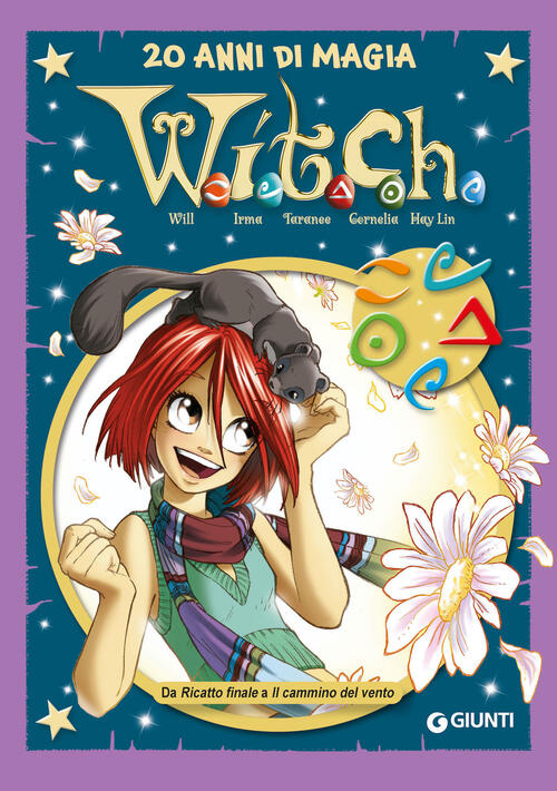 W.I.T.C.H.. Vol. 6: Da Ricatto Finale A Il Cammino Del Vento Disney Libri 2024