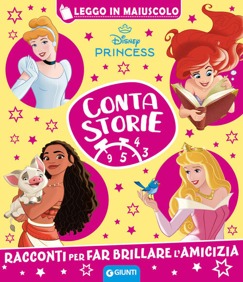 Disney Princess. Racconti Per Far Brillare L'amicizia. Contastorie Disney Libr