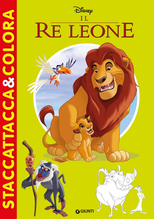 Il Re Leone. Staccattacca&Colora. Con Adesivi Disney Libri 2024