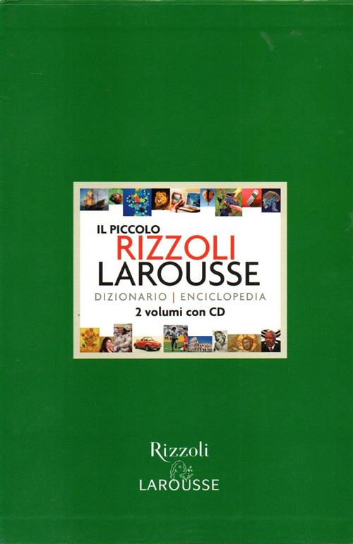 Piccolo Rizzoli Larousse. Dizionari Rizzoli Larousse 2005