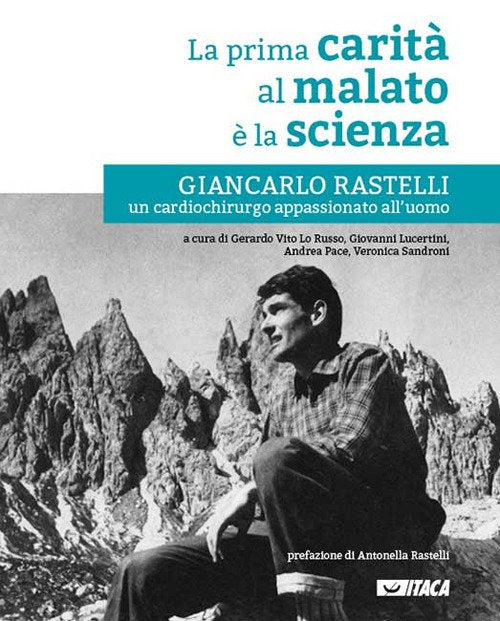 La Prima Carità Al Malato È La Scienza