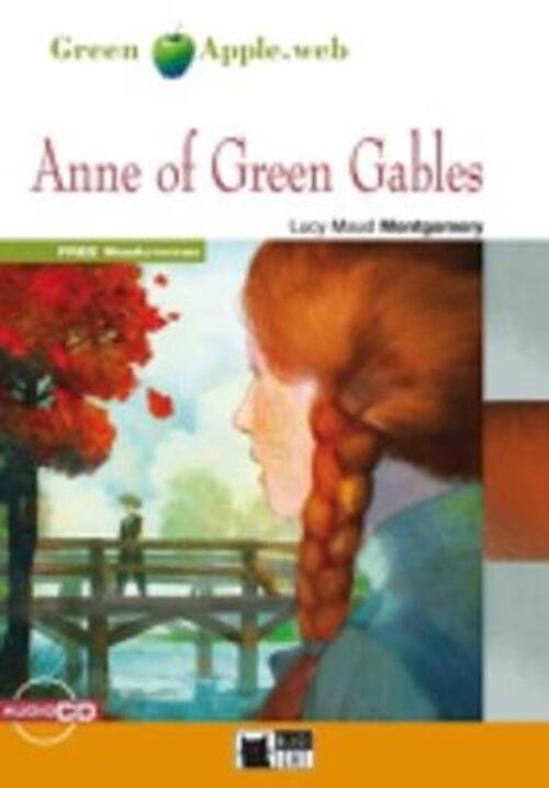 Anne Of Green Gables. Con Cd Audio Lucy Maud Montgomery Black Cat-Cideb 2013