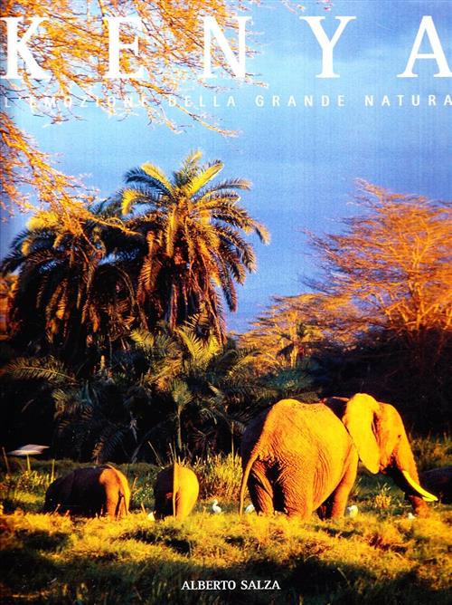 Kenya. L'emozione Della Grande Natura