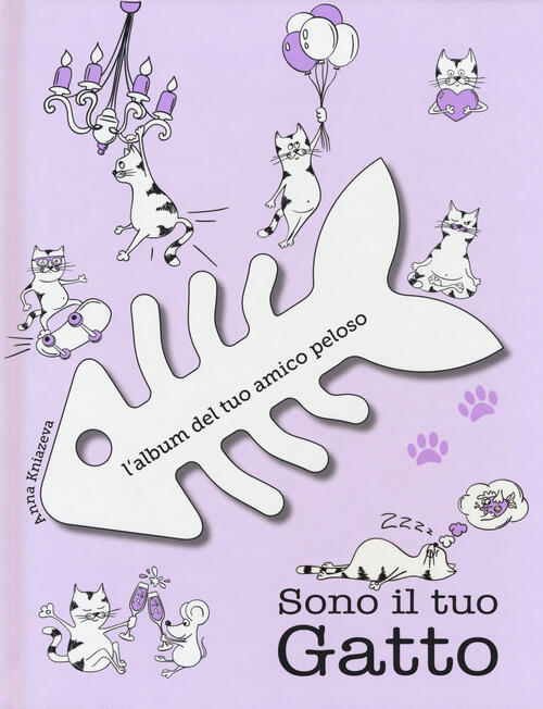 Sono Il Tuo Gatto. L'album Del Tuo Amico Peloso