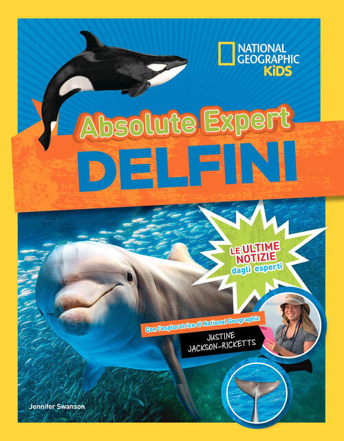 Delfini. Absolute Expert Jennifer Swanson White Star 2019