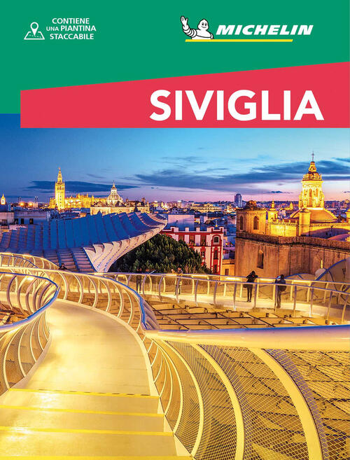 Siviglia. Con Carta Geografica Ripiegata White Star 2024