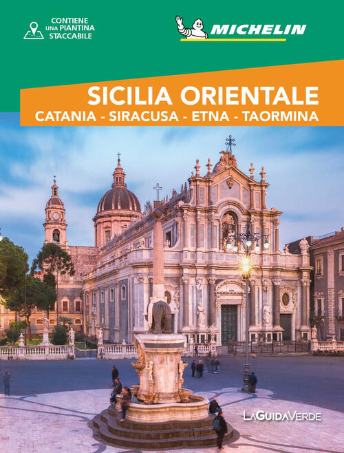 Sicilia Orientale. Catania, Siracusa, Etna, Taormina. Con Mappa Estraibile Whi