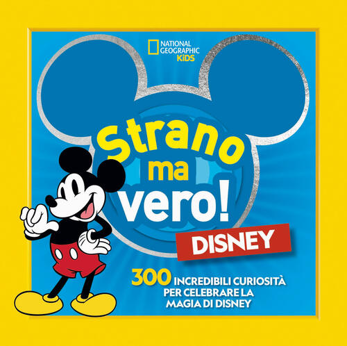 Disney. Strano Ma Vero! White Star 2024