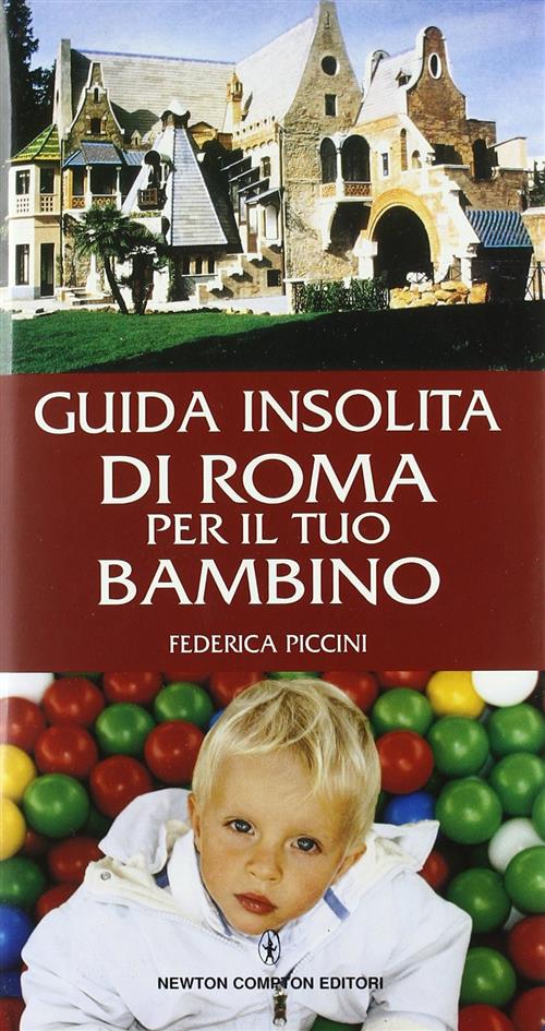 Guida Insolita Di Roma Per Il Tuo Bambino