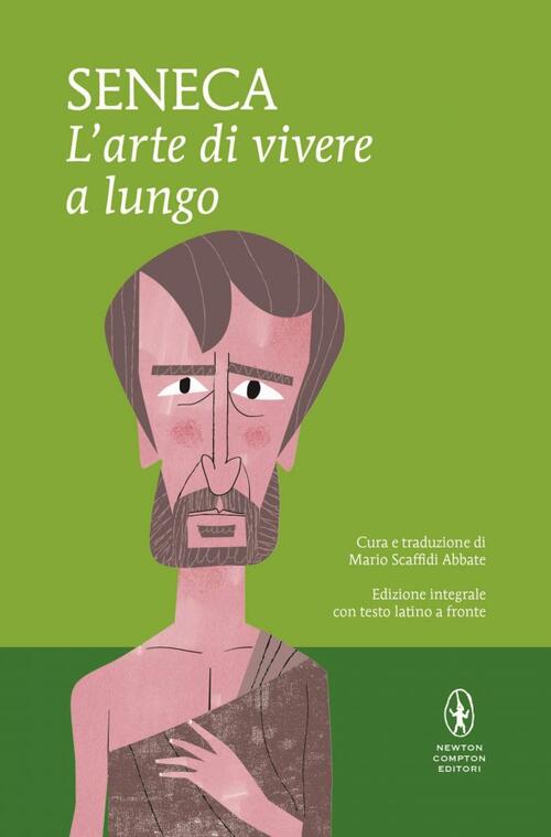 L'arte Di Vivere A Lungo. Testo Latino A Fronte. Ediz. Integrale