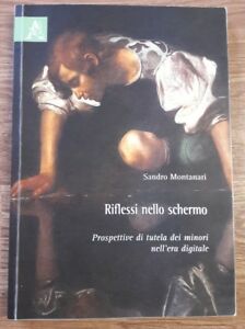 Riflessi Nello Schermo Prospettive Di Tutela Dei Minori Nell'era Digitale