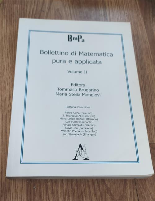 Bollettino Di Matematica Pura E Applicata Volume Secondo