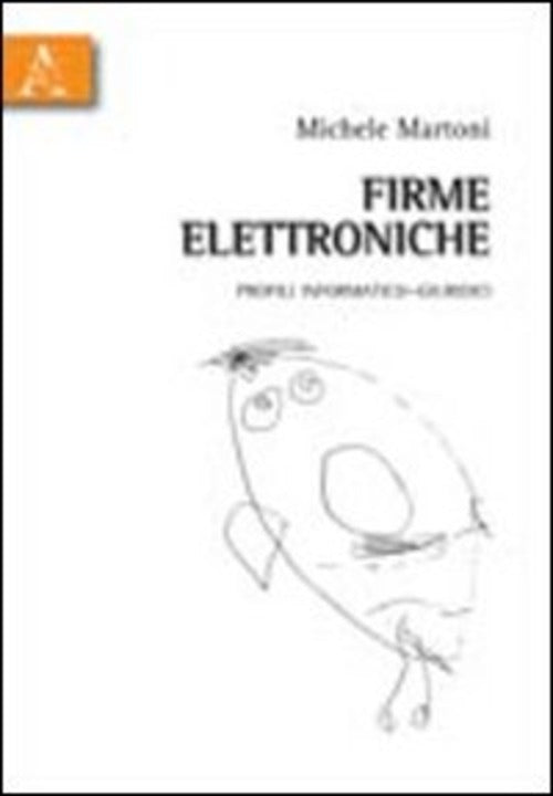 Firme Elettroniche Profili Informatico